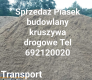 Piasek płukany szary kruszywa kamień Rzeszów tel 692120020